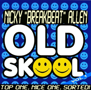 Old Skool Vol 1 -> Old skool breakbeat / hardcore / rave